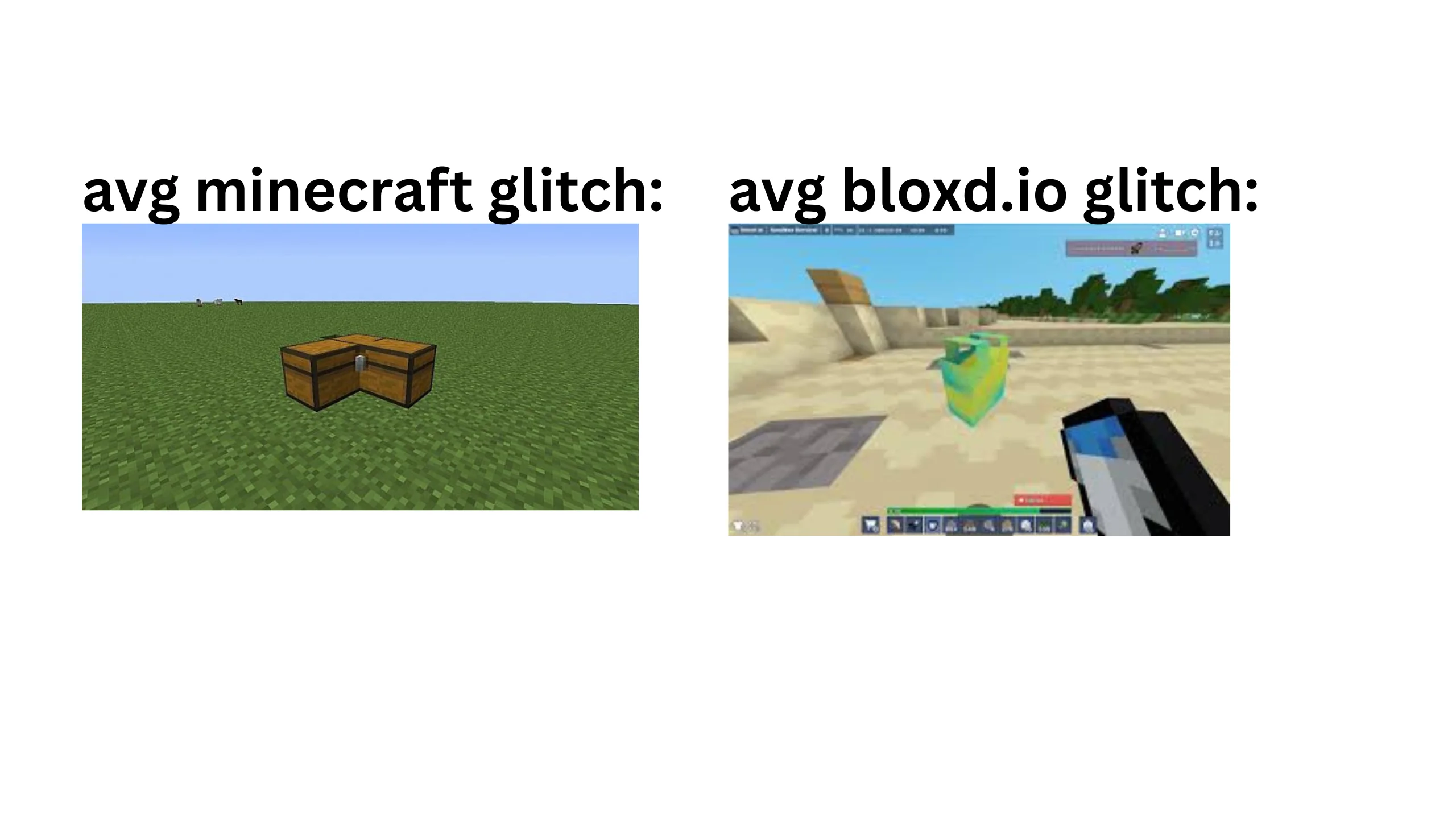 avg glitchs in both games