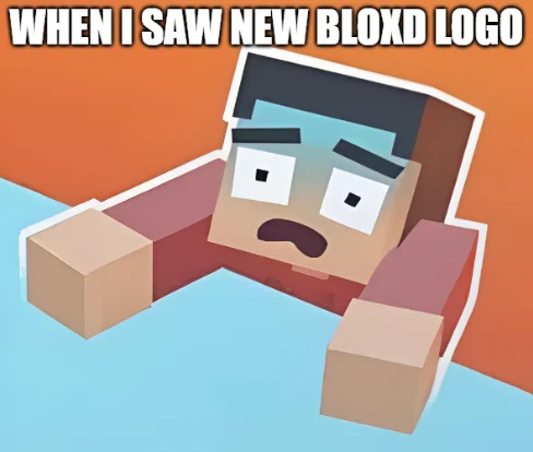 WHEN I SAW BLOXD NEW LOGO
