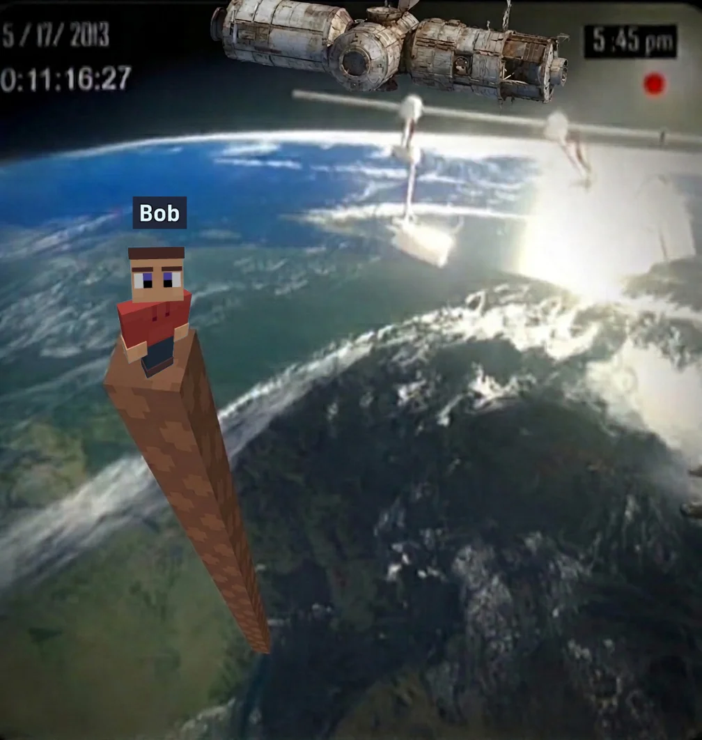 Wait a minute, Bob, how did you manage to build that block so high?